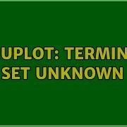 Ubuntu GNUPlot Terminal Set Unknown 2 Solutions