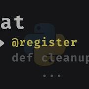 Atexit In Python Is Awesome