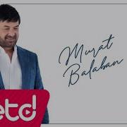 Murat Balaban Gitmek Lazım
