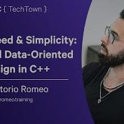 More Speed Simplicity Practical Data Oriented Design In C Vittorio Romeo NDC TechTown 2025