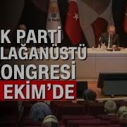 AK Parti De MKYK Daki Kararla Olağanüstü Kongre Süreci Resmen Başladı
