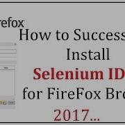 Selenium Ide Firefox Successful Installation Plugin Tutorial