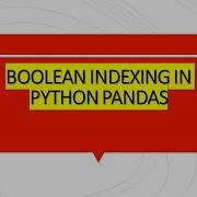 Boolean Indexing
