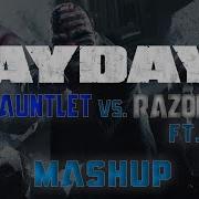 Payday 2 The Gauntlet Vs Razormind Ft Bain