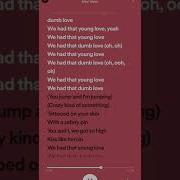 Mimi Webb Dumb Love Sped Up Version