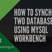 How To Synchronize Two Databases By Using MySQL Workbench MySQL Tutorial