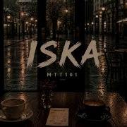 ISKA MTT101 Official Audio