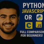 Python Vs JavaScript Vs C Ultimate Comparison For Beginners 2025 CodeWithHarry Freecodecamp