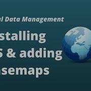 PostGIS Lesson 2 Installing QGIS And Adding Basemaps
