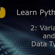 Learn Python Beginner To Expert Part 2 Variables And Data Types