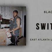 6LACK Switch East Atlanta Love Letter