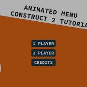 Animated Menu Construct 2 Tutorial