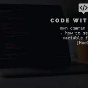 Mvn Command Not Found How To Set Up PATH Variable For Maven MacOS