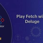 Playing Fetch With Deluge Zoho Creator