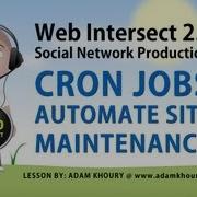 8 Cron Job Automate Social Network Web Site Maintenance PHP Tutorial