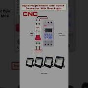 CNC Digital Programmable Timer Switch Connection With Flood Lights And MCB