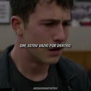 Olivia O Brien Empty 13 Reasons Why Tradução