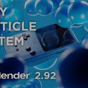 Easy Particle System In Blender 2 92