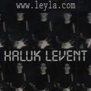 Haluk Levent Aşktan Emir Var Leyla