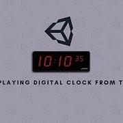 Displaying Digital Clock Unity Tutorial