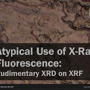 XRD On XRF Example Of Sampling Artifacts Outvaluing The Intended Data