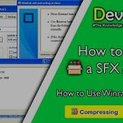 How To Create A SFX Archive