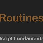 ZScript Fundamentals Routines Functions