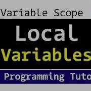 Local Variables And Variable Scope Java Programming Tutorials For Beginners