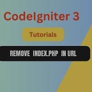 Remove Index Php From URL In CodeIgniter 3 Clean URL Configuration Tutorial
