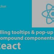 Controlling Tooltips Pop Up Menus Using Compound Components In React