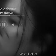 Chase Atlantic Slow Down Türkçe çeviri