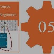 Tutorial 05 Understanding Variables Arduino Course For Absolute Beginners ReM