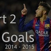 Neymar Jr All Goals For Barcelona 2014 2015 HD Part 2