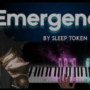Emergence By Sleep Token Piano Cover Sheet Music Lyrics