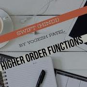 Swift 4 Xcode 9 Higher Order Function Map Filter Reduce Sort Chaining FlatMap In IOS Hindi