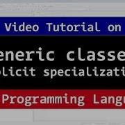 Explicit Specialisation Of Generic Class C Generic Programming Video Tutorial
