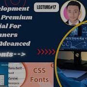 CSS Tutorial Css Fonts Web Designing Complete Premium Tutorial Lecture 17