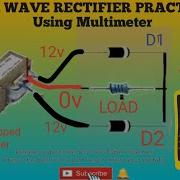 Convert AC To DC Using Center Tapped Rectifier