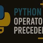 Python Operator Precedence
