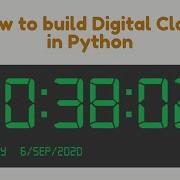 How To Build Digital Clock In Python