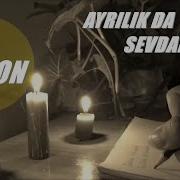Yol A Düş Ayrılık Da Sevdadandır