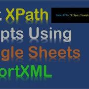 Testing XPaths In Google Sheets Using ImportXML