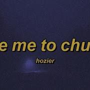 Hozier Take Me To Church Slowed Reverb Lyrics