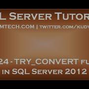 TRY CONVERT Function In SQL Server 2012