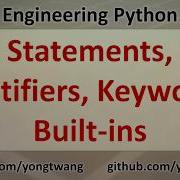 Engineering Python 03A Statements Identifiers Keywords And Built Ins