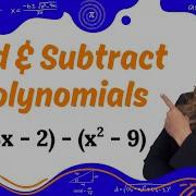 Add Subtract Polynomials By Combining Like Terms