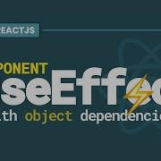 18 React UseEffect Hook With Object Dependency