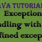 10 8 Exception Handling In Java Practical Part 6 User Defined Exception
