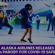 Alaska Airlines Released An 80s Music Parody For COVID 19 Safety