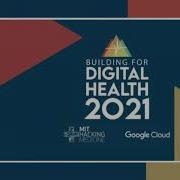Building For Digital Health 2021 Hackathon Kick Off